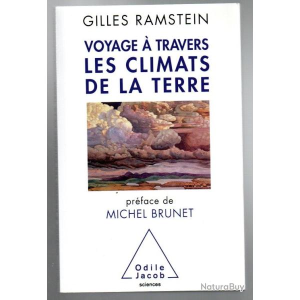 voyage  travers les climats de la terre de gilles ramstein