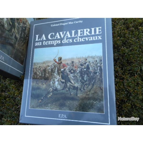 livre sur la cavalerie  au temps des chevaux colonel DUGU� MAC CARTHY