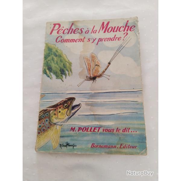 P�ches � la mouche comment s'y prendre,Mr Pollet vous le dit