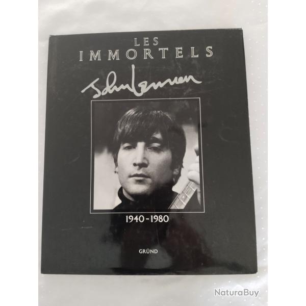 Les immortels John Lennon 1930-1980