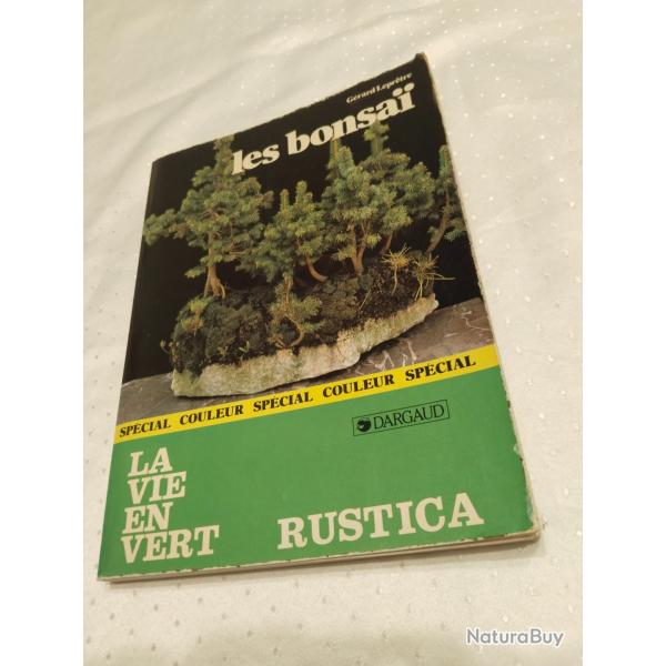 Les bonsa�, rustica , G�rard lepr�tre