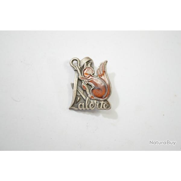 Insigne L' ALERTE, Escorteur C�tier, AUGIS LYON (13/Pl. 40) �cureuil, dos lisse plat
