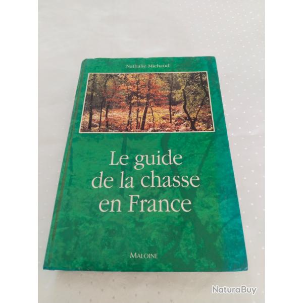 Le guide de la chasse en France, Nathalie Michaud