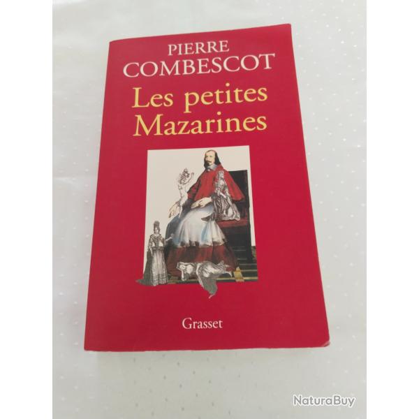 Les petites mazarines, pierre combescotRoman historique