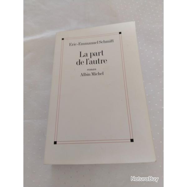 La part de l'autre,Eric Emmanuel schmidt, roman historique