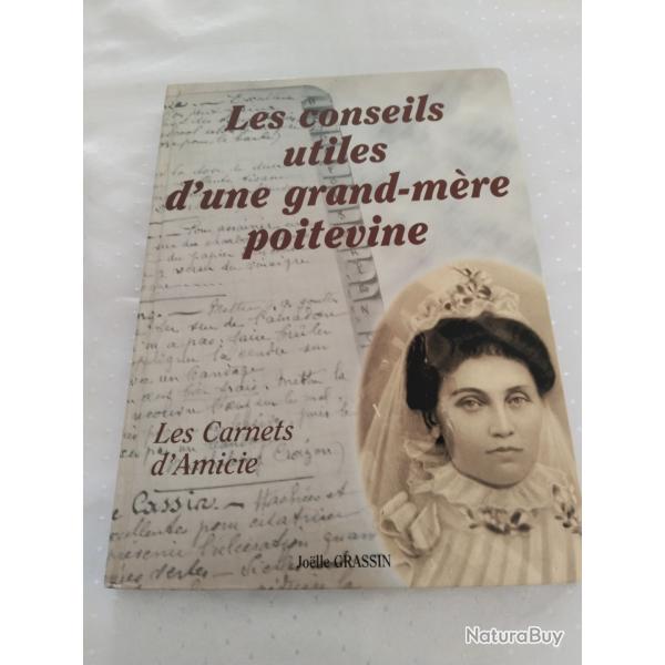 Les conseils d'une grand mre poitevine,les carnets d'amicie, Jolle grassin