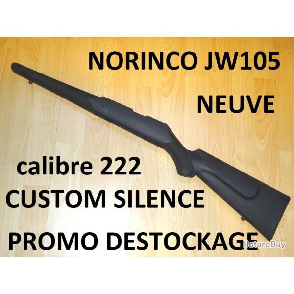 crosse NEUVE carabine NORINCO JW105 SILENCE 222 � 75.00 Euros !!!!- VENDU PAR JEPERCUTE (SI80)
