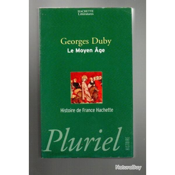 le moyen age de georges duby pluriel histoire format poche