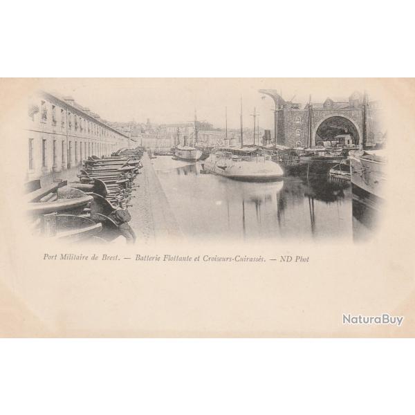CPA -Port Militaire De Brest Batterie Flottante Et Croiseurs Cuirasses -Cuirasse N�079