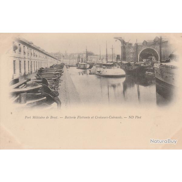 CPA -Port Militaire De Brest Batterie Flottante Et Croiseurs Cuirasses -Cuirasse N�023