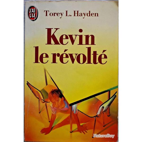 Kevin le rvolt - Torey Lyn Hayden