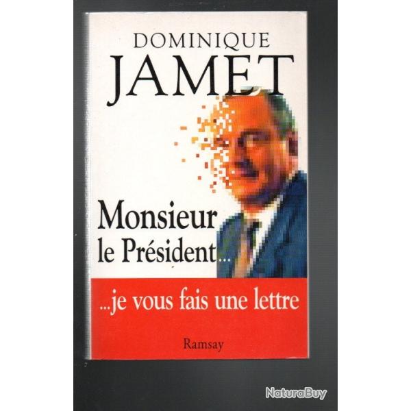 monsieur le prsident je vous fait une lettre de dominique jamet politique franaise
