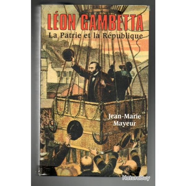 l�on gambetta la patrie et la r�publique de jean-marie mayeur