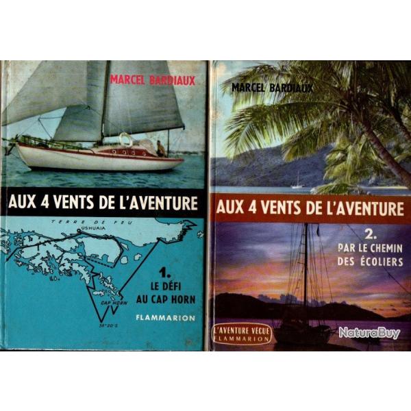aux 4 vents de l'aventure . I le dfi au cap horn et II par le chemin des coliers marcel bardiaux