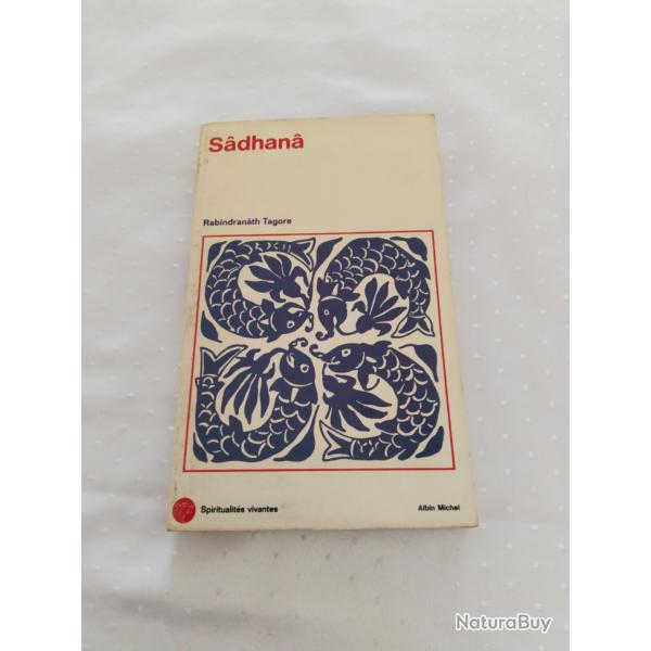 Sadhana,rabindranath Tagore, spiritualit� vivante