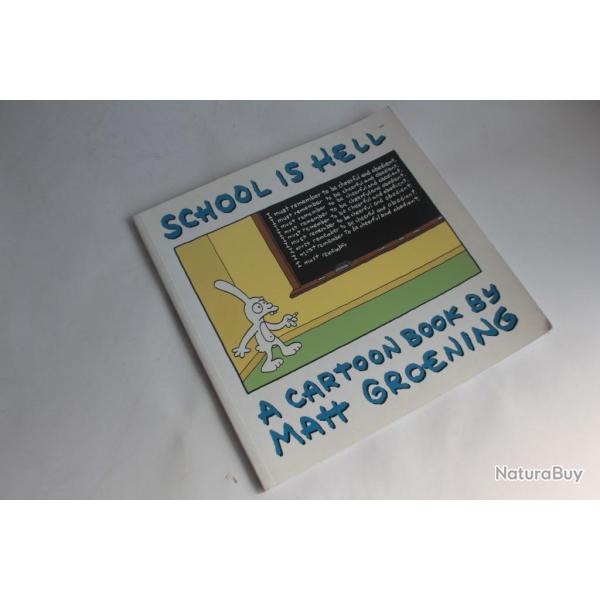 School is hell A cartoon book by Matt Groening