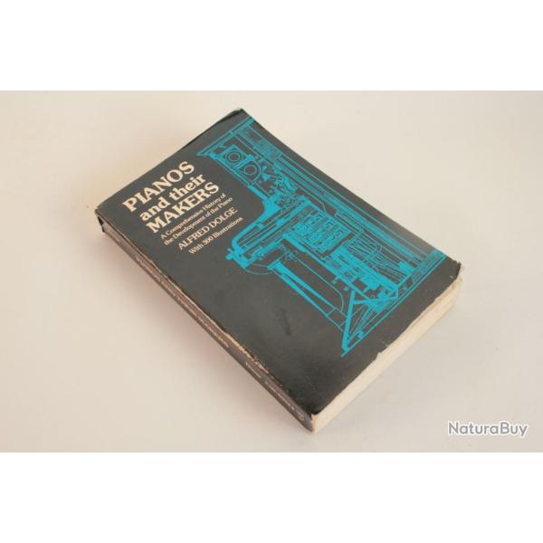 Livre Piano and their makers Alfred Dolge 1972