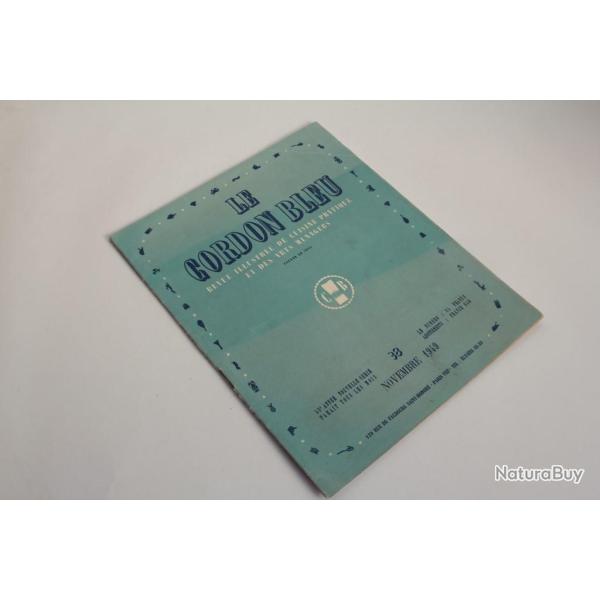 Le Cordon Bleu Revue illustr�e cuisine n�38 ann�e 1949