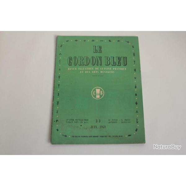 Le Cordon Bleu Revue illustr�e cuisine n�33 ann�e 1949