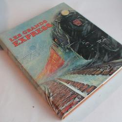 Livre Les grands Express Bryan Morgan 1973