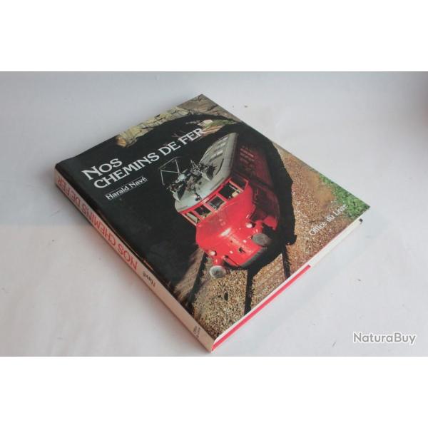 Livre Nos chemins de fer Harald Nav 1985