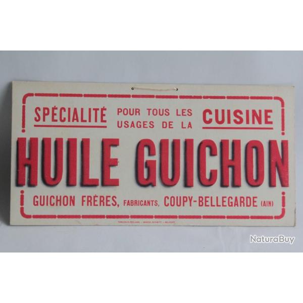 Ancienne publicit� Huile Guichon Coupy-Bellegarde Ain