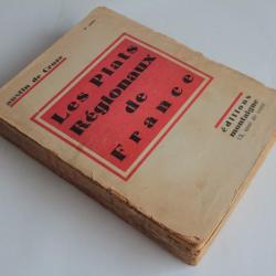 Livre Plats régionaux de France Austin de Croze 1928