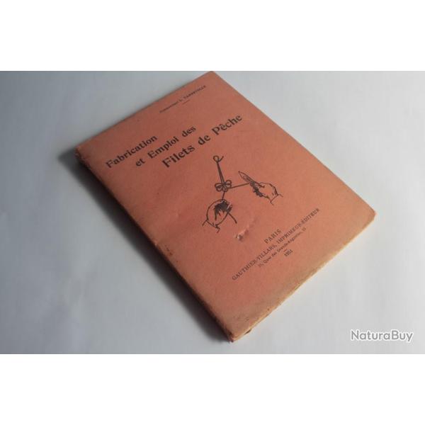 Livre Fabrication et emploi des Filets de p�che L. Vannetelle 1951