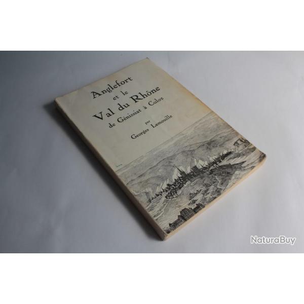 Livre Anglefort et le Val du Rhne Georges Lamouille 1975