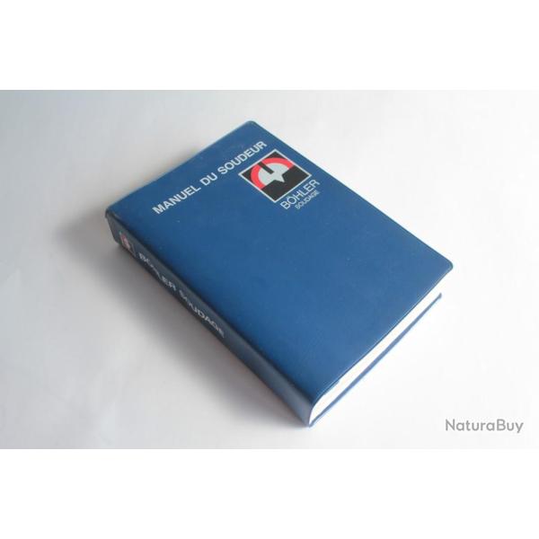 Livre manuel du soudeur Blher Mtallurgie