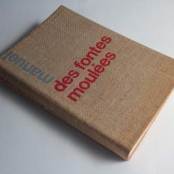 Livre manuel des fontes moulées Métallurgie 1962