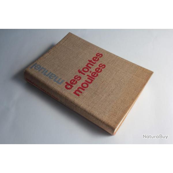 Livre manuel des fontes moules Mtallurgie 1962