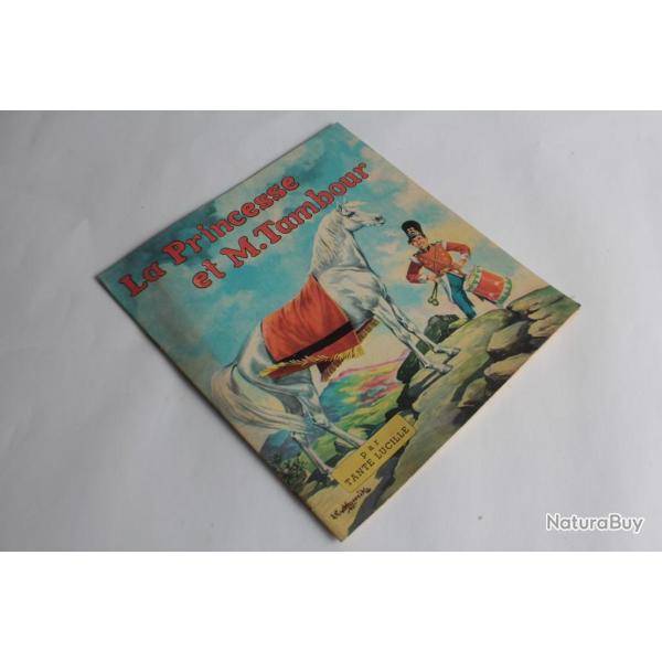 Livre illustr La princesse et M. tambour Tante Lucile