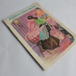 Livre illustré histoire d'une mère collections les beau albums Henry Le Monnier