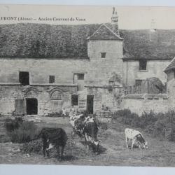 CPA Aisne Neuilly-St-Front Ancien Couvent de Vaux