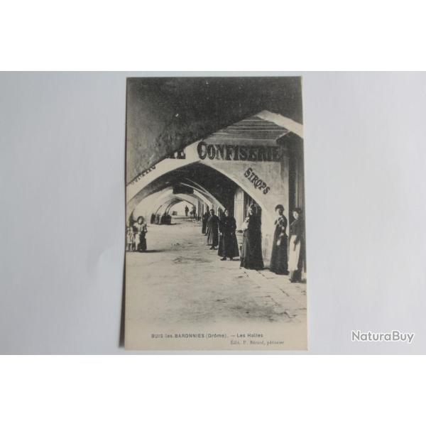 CPA Drome Buis-les-Baronnies Les Halles Confiserie