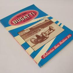 Bugatti en course 1920-1940 vu par la presse Auto Archives N°4
