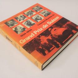 L'histoire illustrée du Grand Prix de Suisse 1934-1954 René Häfeli