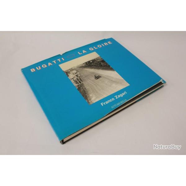 Livre Bugatti La gloire Franco Zagari 1993 ed num