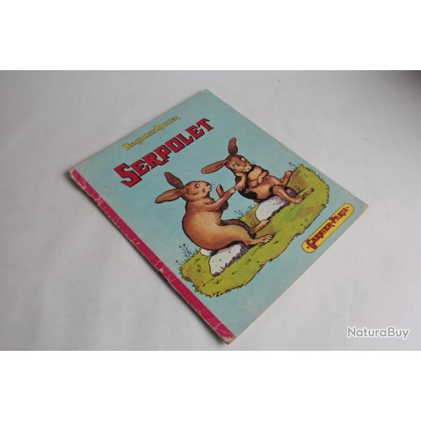 Livre Illustr Serpolet Benjamin Rabier