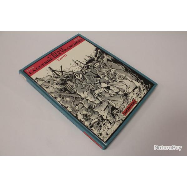 BD C'tait la guerre des tranches Tardi EO 1993