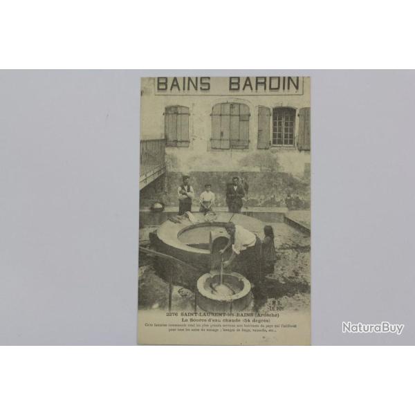 CPA Ard�che St-Laurent-les-Bains La source d'eau chaude Bains Bardin