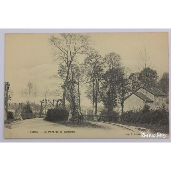 CPA Pas-de-Calais Hesdin Le pont de la Targette