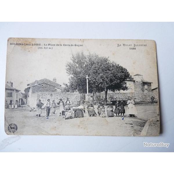 CPA 43 Solignac sur Loire - La Place de la Croix Gagne