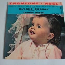 Vinyle 45T Elyane Dorsay Chantons Noel avec Claude Vasori