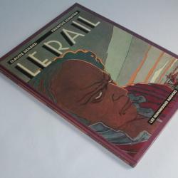 BD Le rail T2 C. Renard et F. Shuiten Eo 1982