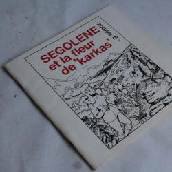 BD Segolene et la fleur de Karkas Georges Némoz envoi signé EO
