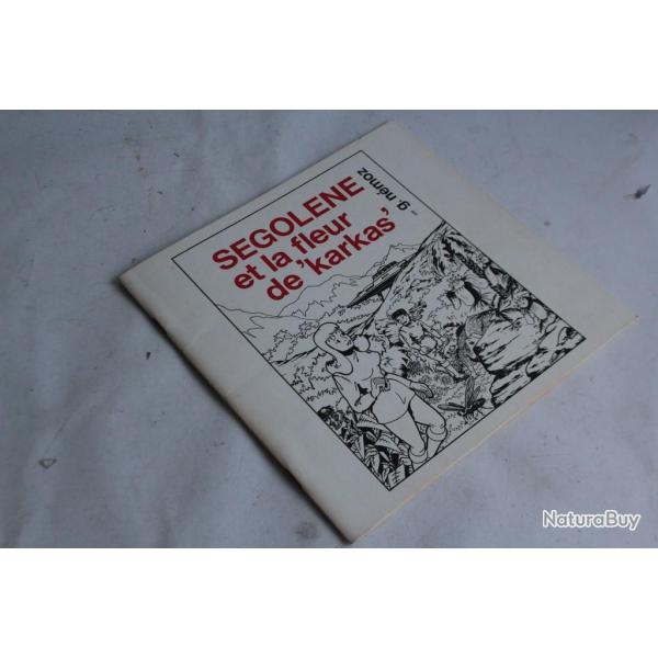 BD Segolene et la fleur de Karkas Georges N�moz envoi sign� EO