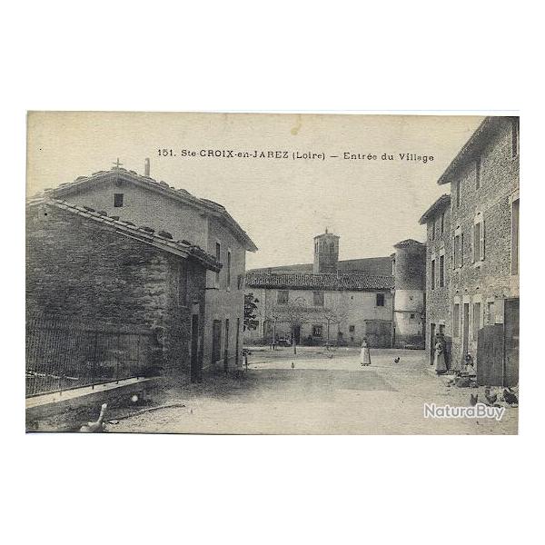 SAINT-CROIX-EN-JAREZ- 42 - CPA - Entr�e du village