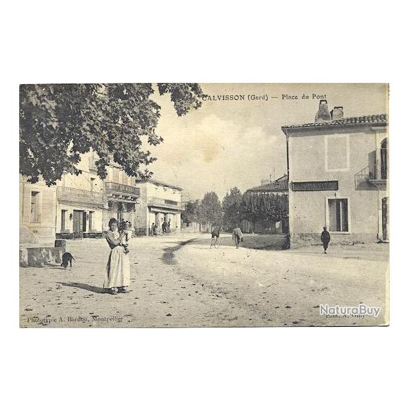 CALVISSON - 84 CPA - Place du Pont